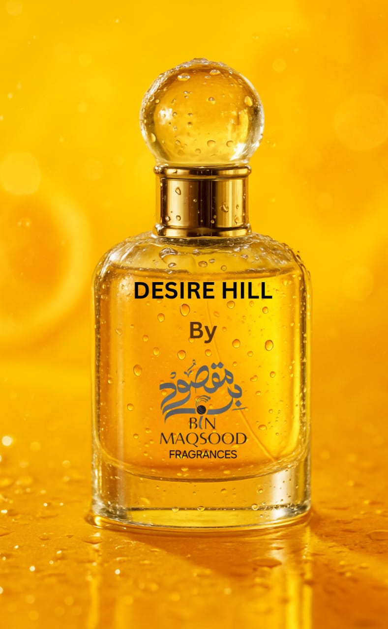Desire Hill inspired by Dunhil Desire- Bin Maqsood